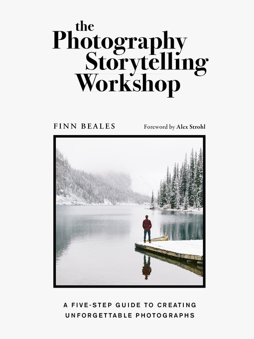 Title details for The Photography Storytelling Workshop by Finn Beales - Available